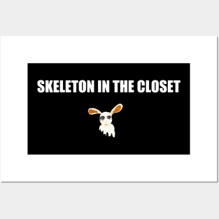 SKELETON IN THE CLOSET Posters and Art